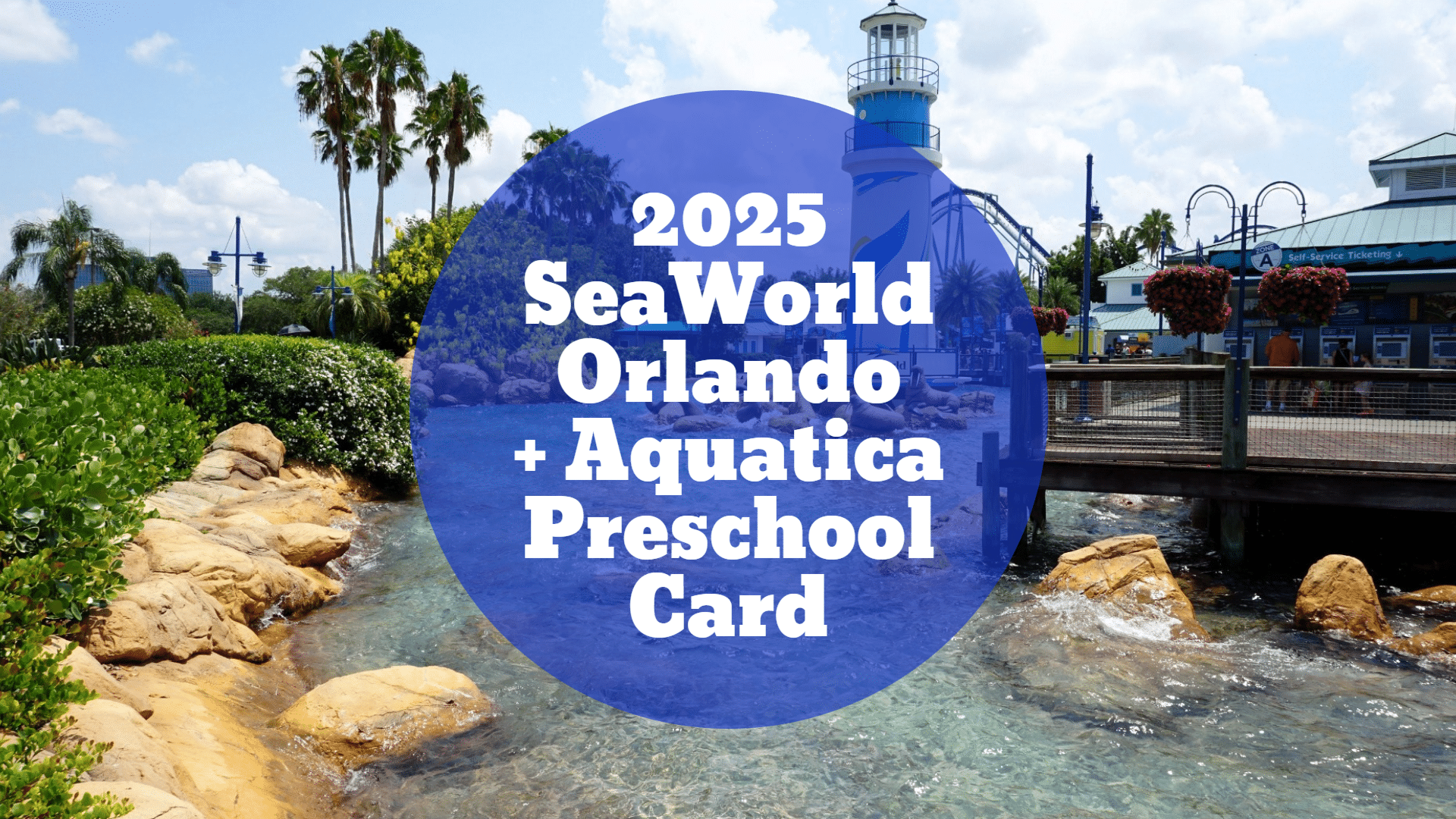 Free SeaWorld Orlando Aquatica Preschool Card